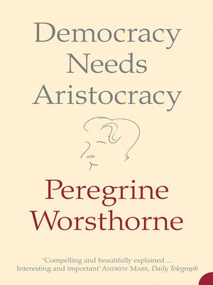 cover image of Democracy Needs Aristocracy